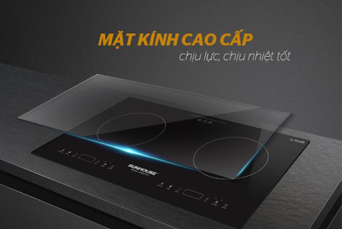 Mặt kính cao cấp siêu bền, chịu lực, chịu nhiệt tốt