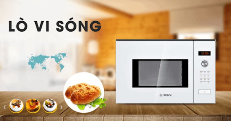 Hướng dẫn cách sử dụng lò vi sóng bosch hiệu quả